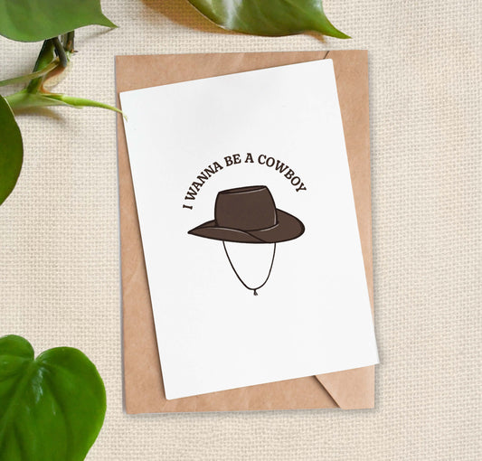 Wanna Be a Cowboy Greeting Card