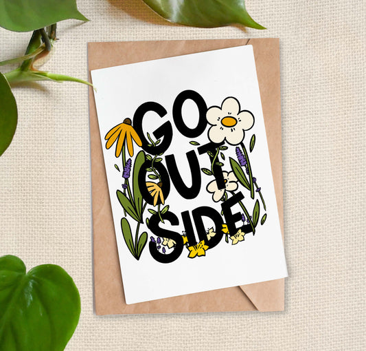 Go Outside Greeting Card